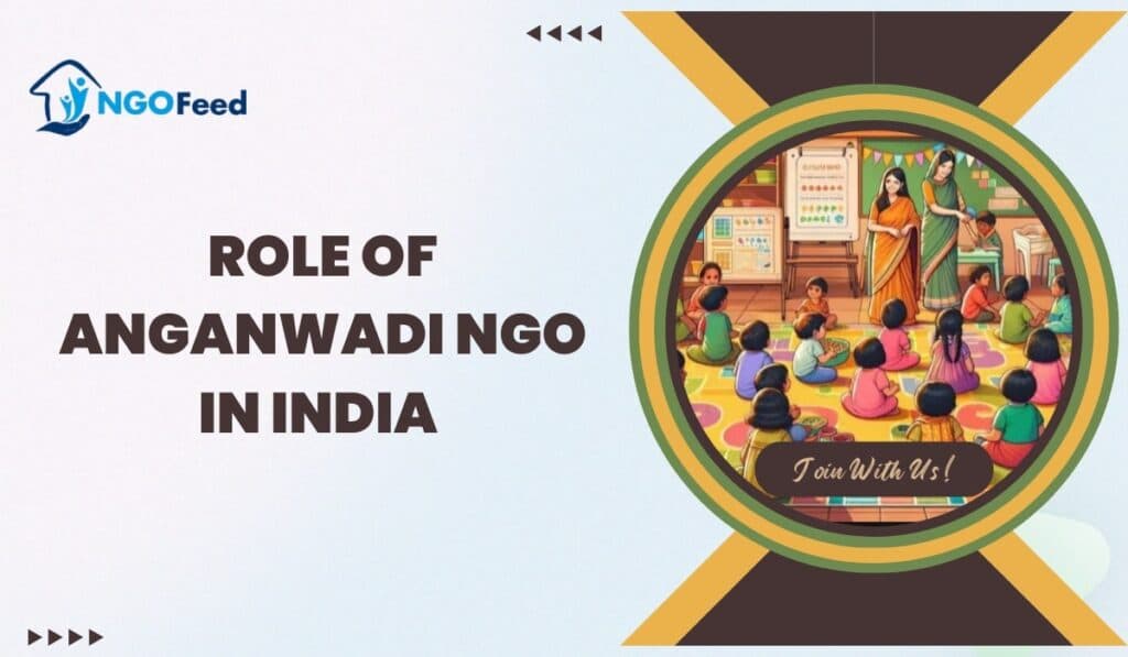 Strengthening the Foundation: The Vital Role of NGOs in Anganwadi
