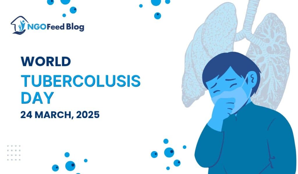 World Tuberculosis Day 2025: History, Theme, Works, Impacts, Challenges, Role etc.