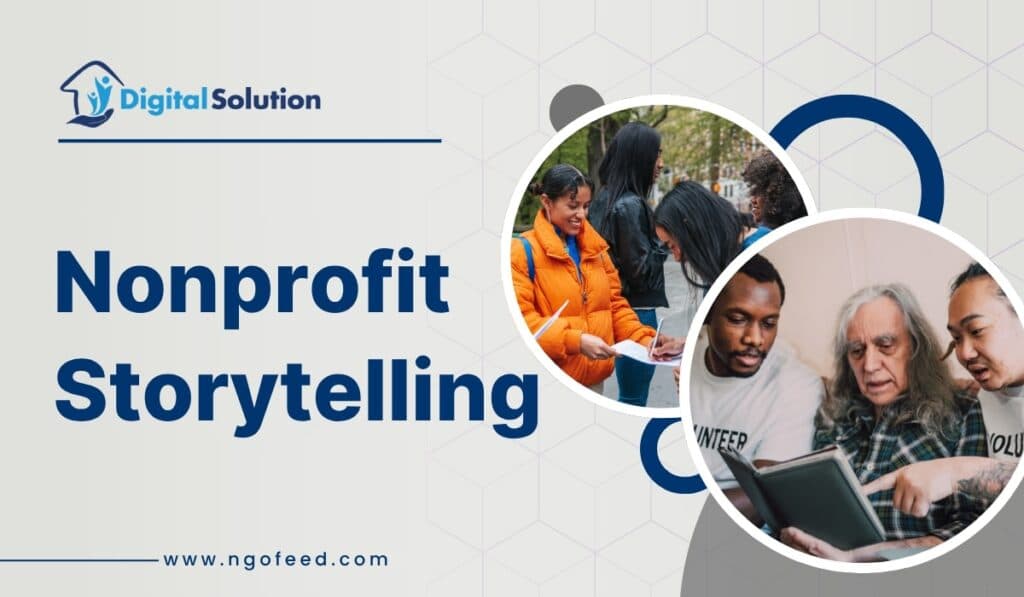 Nonprofit Storytelling: Transforming Impact into Emotion and Action