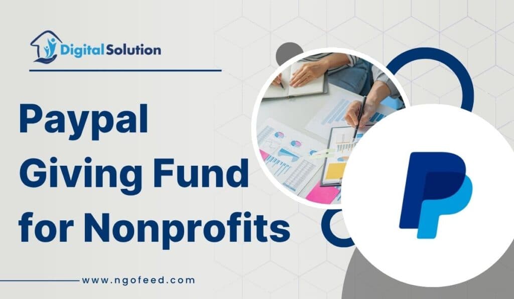 The Role of PayPal Giving Fund in Boosting Nonprofit Fundraising