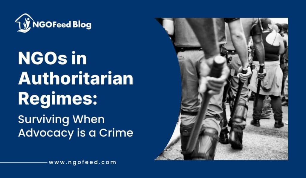 NGOs in Authoritarian Regimes: Surviving When Advocacy Is a Crime