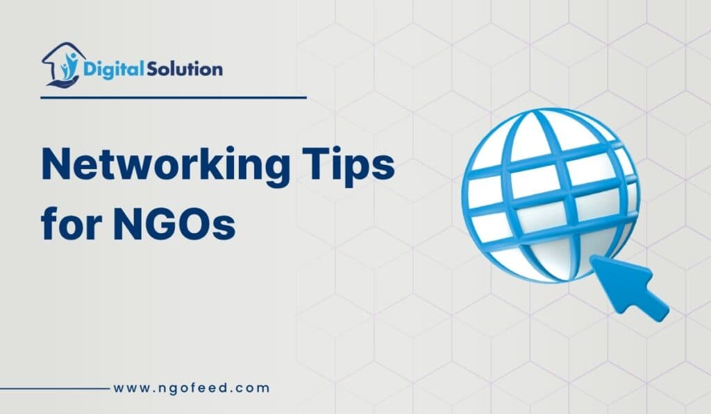 Networking Tips for NGOs to Build Strong Partnerships
