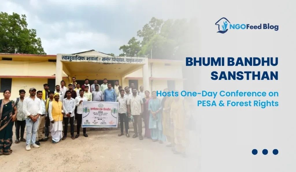 Bhumi Bandhu Sansthan Hosts One-Day Conference on PESA & Forest Rights