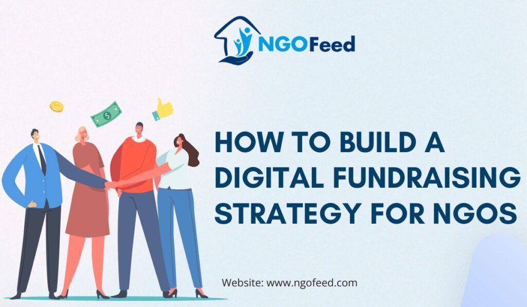 How to Build a Digital Fundraising Strategy for NGOs That Works?