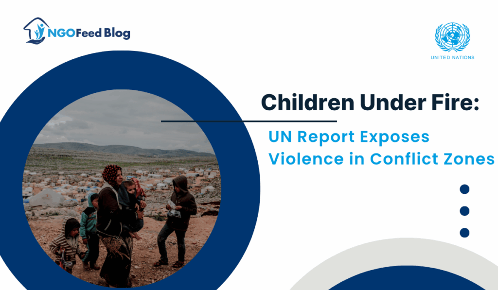 Children Under Fire: UN Report Exposes Violence in Conflict Zones