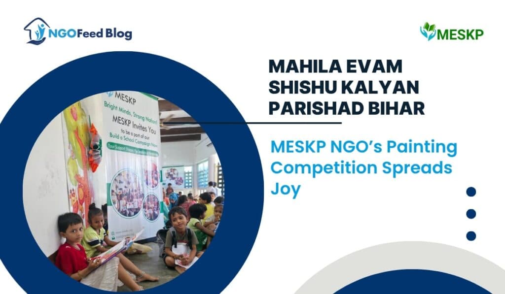 Colors of Hope: How MESKP Painting Competition Brought Joy to Children in Bihar