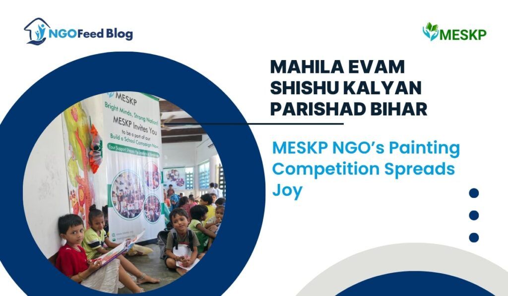 Colors of Hope: How MESKP Painting Competition Brought Joy to Children in Bihar