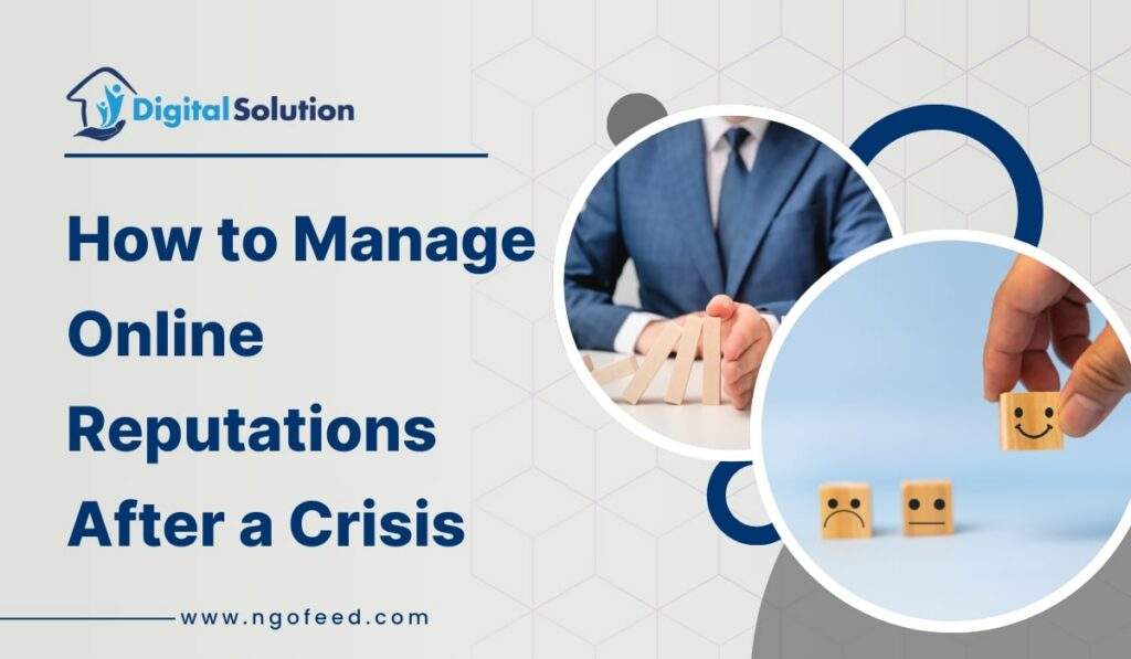 How to Manage Online Reputations for NGOs After a Crisis