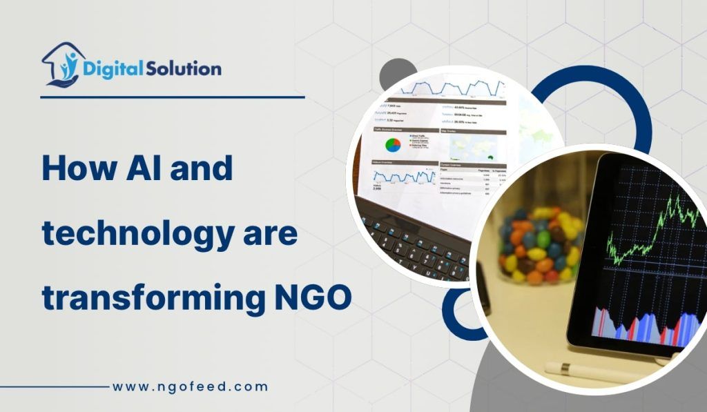 How AI and Technology Are Transforming NGO’s d Impact