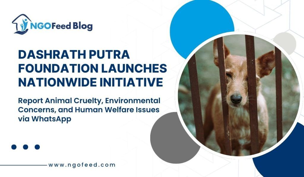 Dashrath Putra Foundation Launches Initiative Urging Public to Report Commercial Animal Exploitation