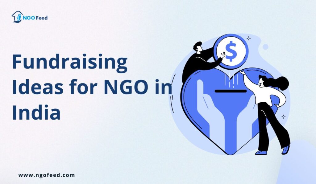 Top Fundraising Ideas For Ngo In India Plan Tips Etc