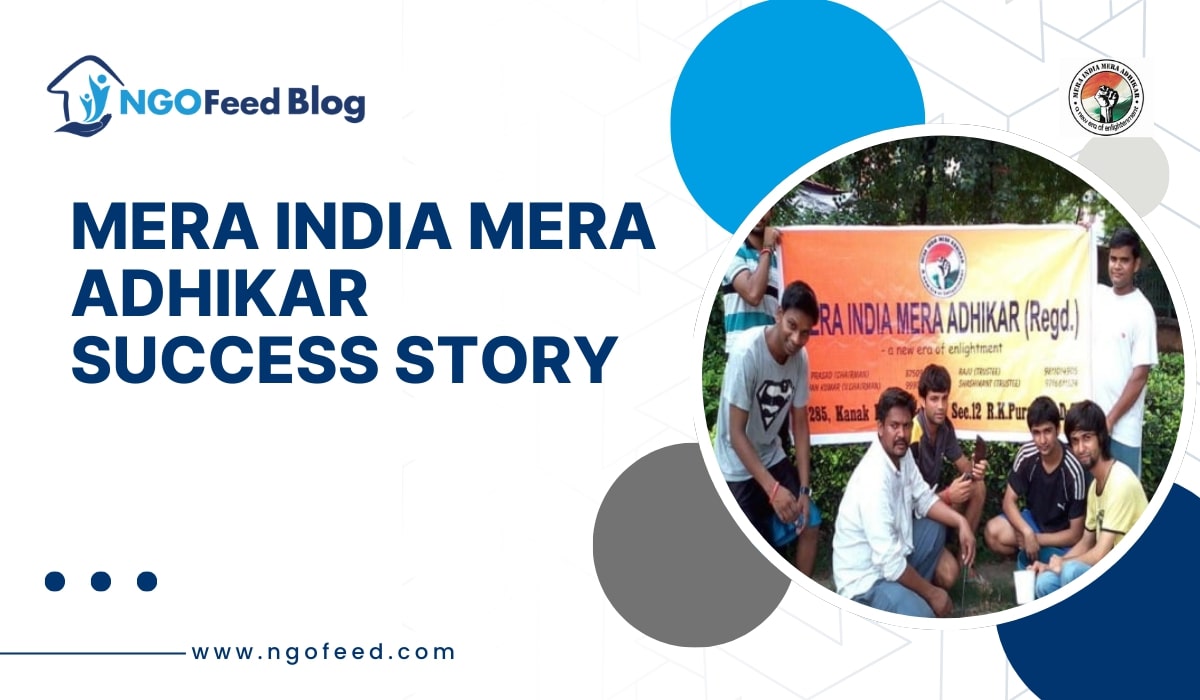 Mera India Mera Adhikar Success Story