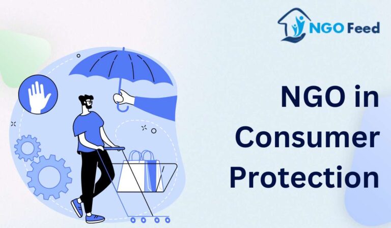 NGO in Consumer Protection: Importance, Role, Case Studies, Approaches by NGOs, Challenges etc.