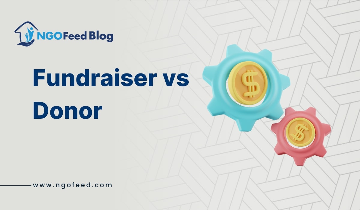 Fundraiser vs Donor: What's the Difference?  Fundraiser vs Donor