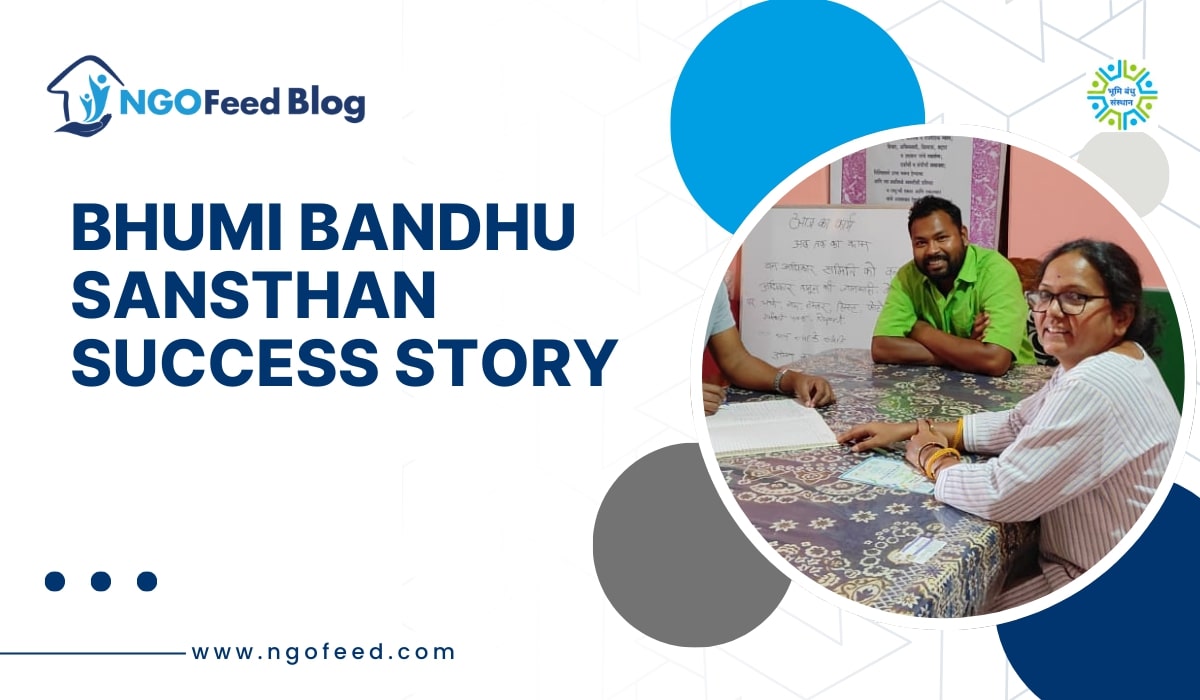 Bhumi Bandhu Sansthan Success Story