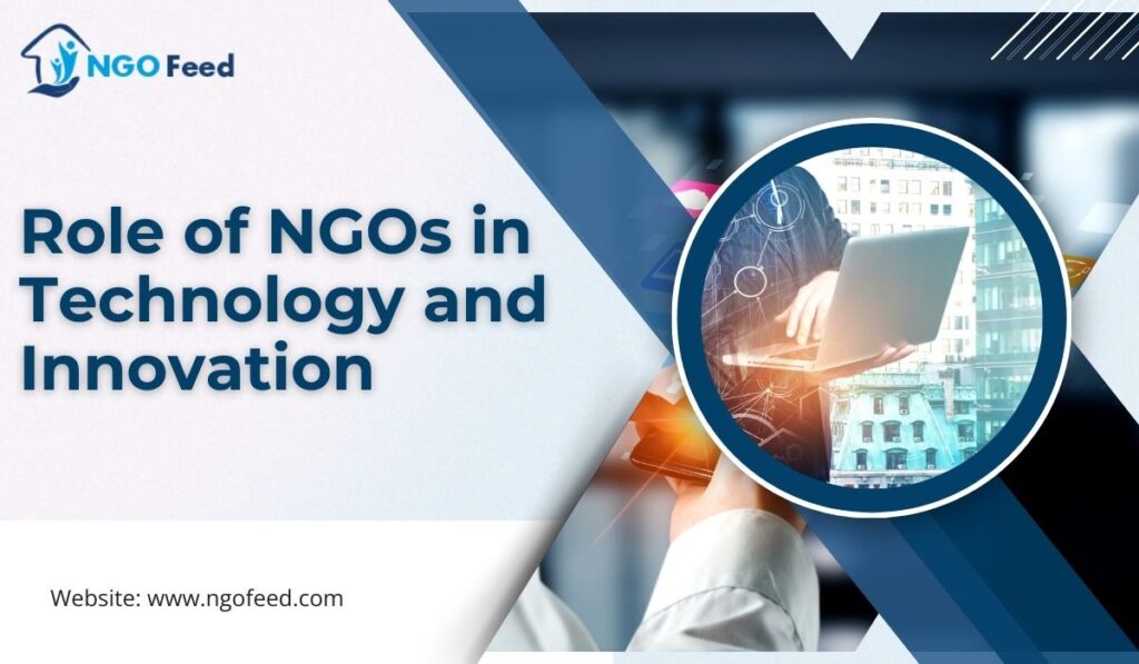 Role of NGOs in Technology and Innovation