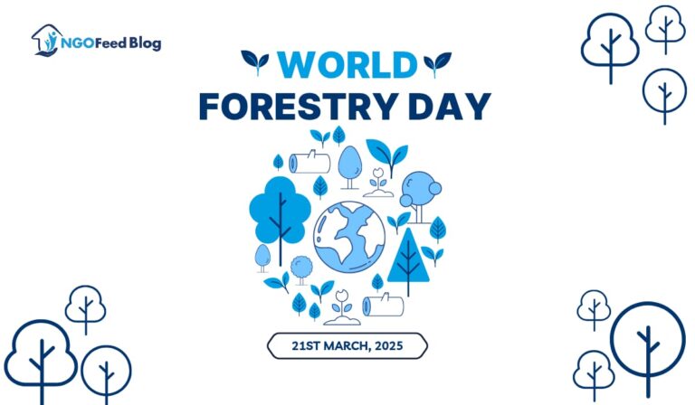 World Forestry Day 2026: Cultivating a Sustainable Future – Theme, Works, Challenges, Role, etc.