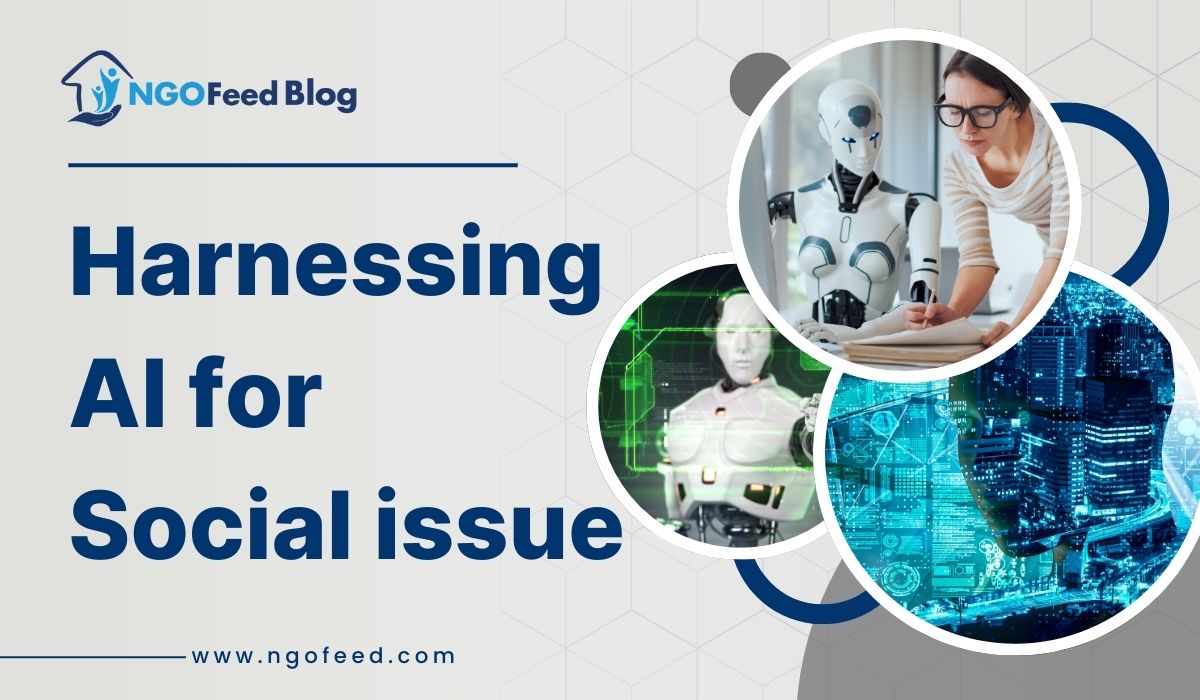 Harnessing AI for Social issues