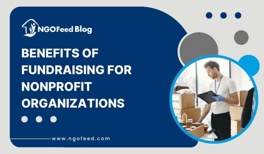 Benefits of Fundraising for Nonprofit Organizations