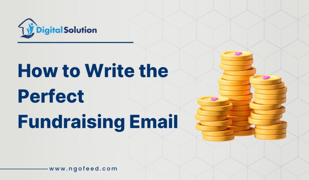 How to Write the Perfect Fundraising Email
