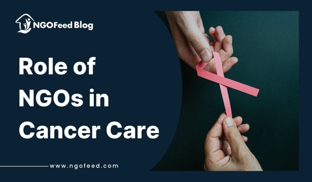 Role of NGOs in Cancer Care