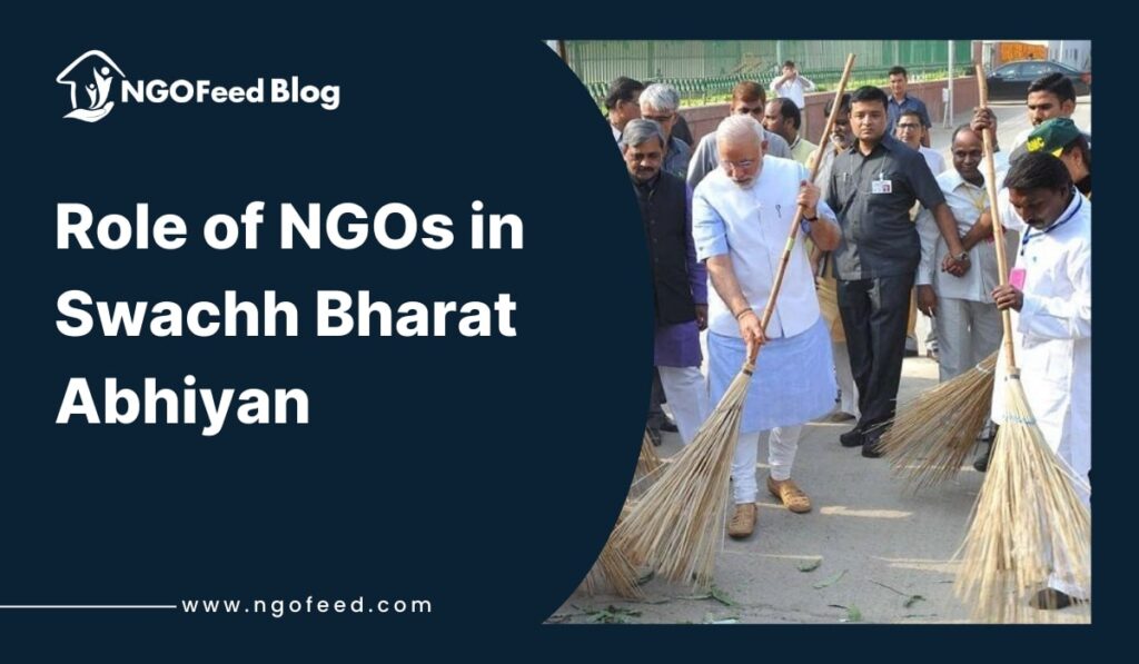 Role of NGOs in Swachh Bharat Abhiyan