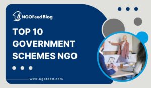 Top 10 Government Schemes For NGOs