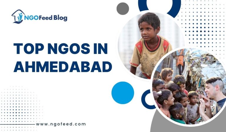 Top NGOs in Ahmedabad: Supporting Social Progress