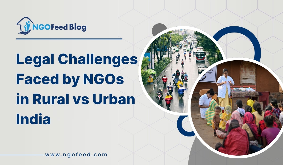 Legal Challenges Faced by NGOs in Rural vs Urban India