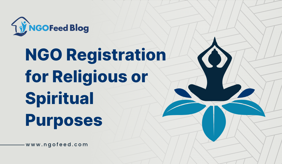 NGO Registration for Religious or Spiritual Purposes