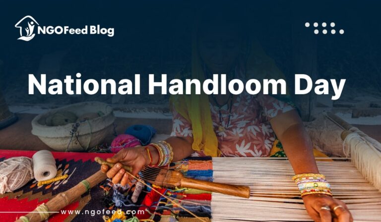 National Handloom Day 2026: Theme, History, NGOs Work, Importance, Government Role etc.
