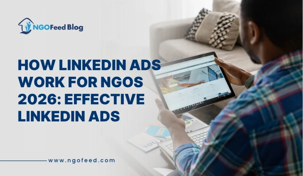 How LinkedIn Ads Work for NGOs