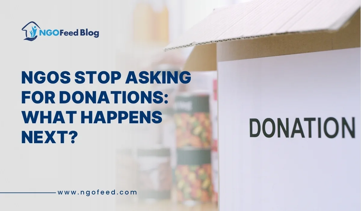 NGOs Stop Asking for Donations