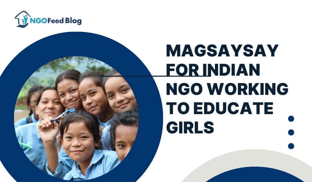 Educate Girls Win Ramon Magsaysay Award 2025