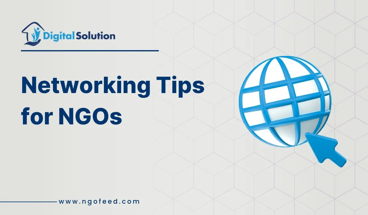 Networking Tips for NGOs to Build Strong Partnerships