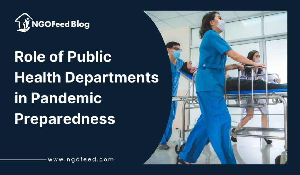 Role of Public Health Departments in Pandemic Preparedness