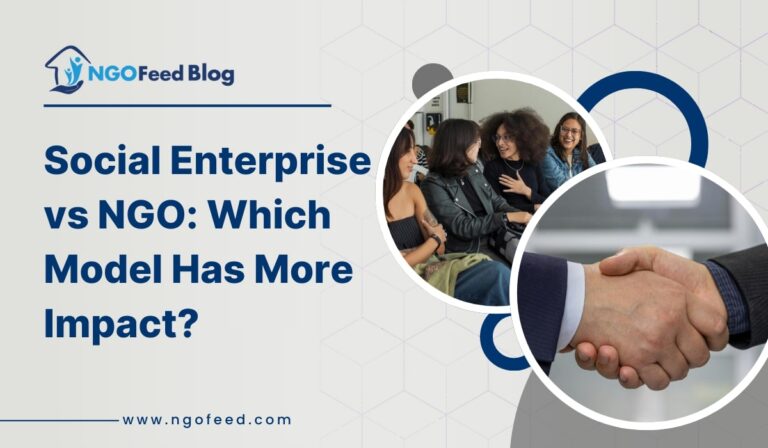 Social Enterprises Vs. NGO Which model has more impact?