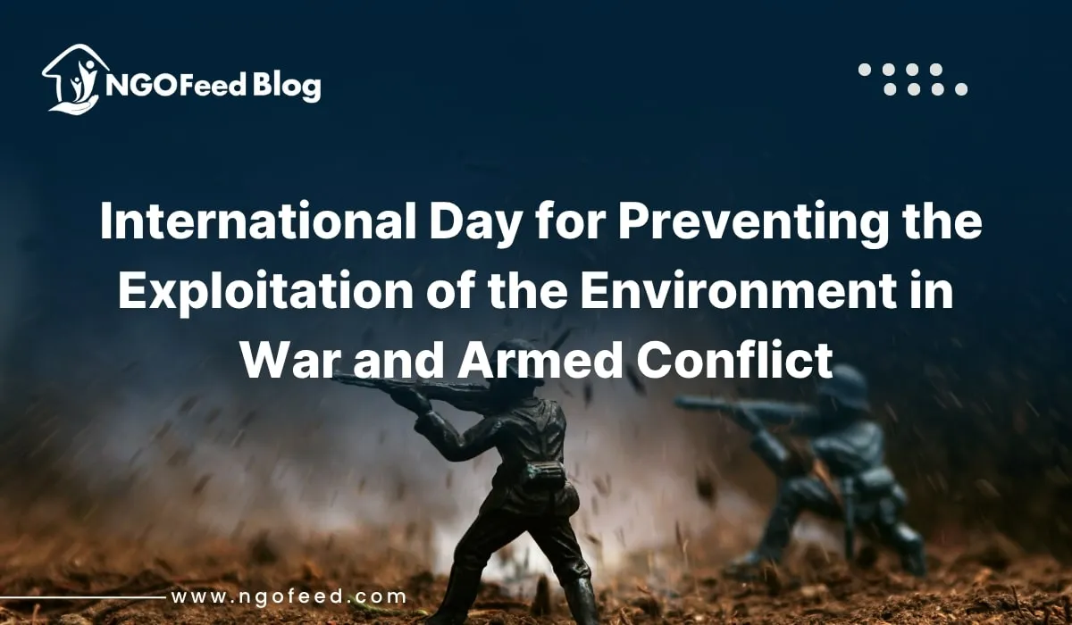 International Day for Preventing the Exploitation of the Environment in War and Armed Conflict 2025