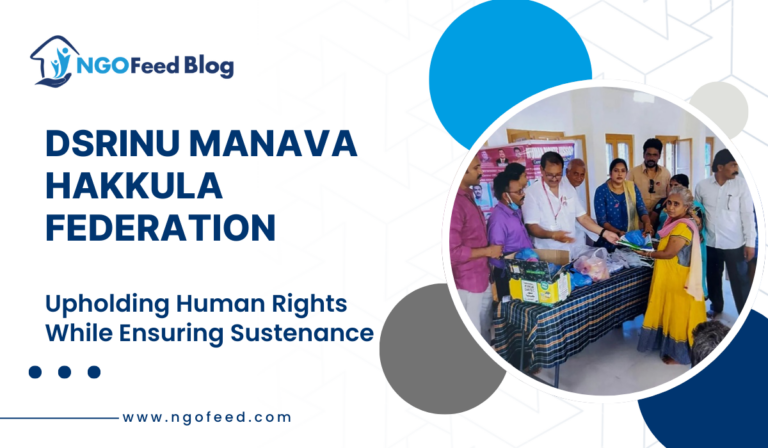DSrinu Manava Hakkula Federation: Upholding Human Rights While Ensuring Sustenance