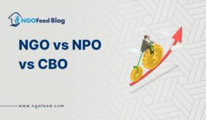 NGO vs NPO vs CBO: Understanding Their Meanings, Roles, and Differences