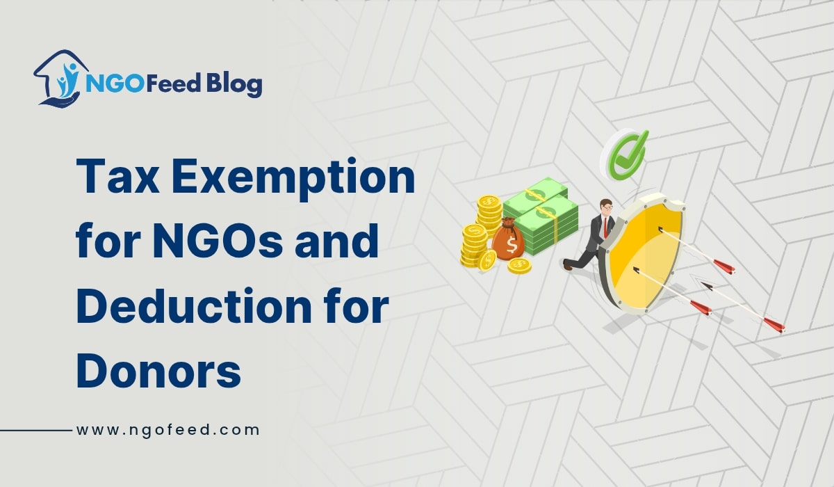 Tax Exemption for NGOs and Deduction for Donors in India: A Complete Guide Tax Exemption for NGOs and Deduction for Donors in India