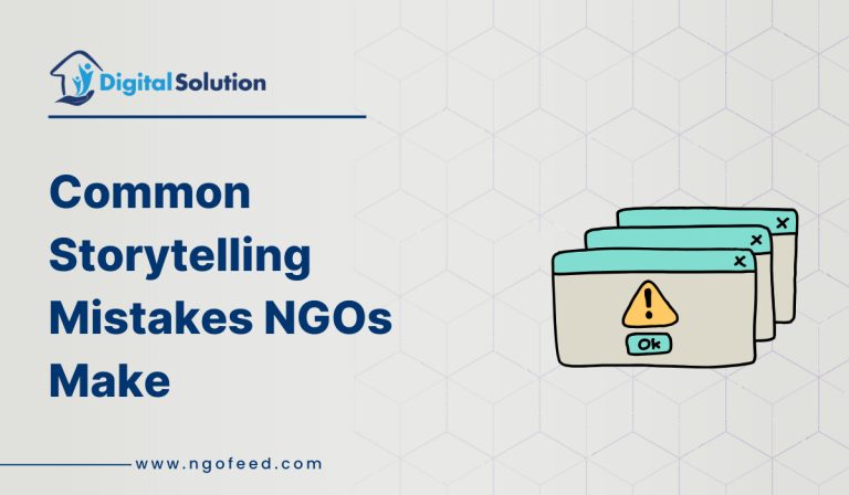 Common Storytelling Mistakes NGOs Make
