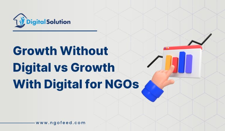 Growth Without Digital vs Growth With Digital for NGOs