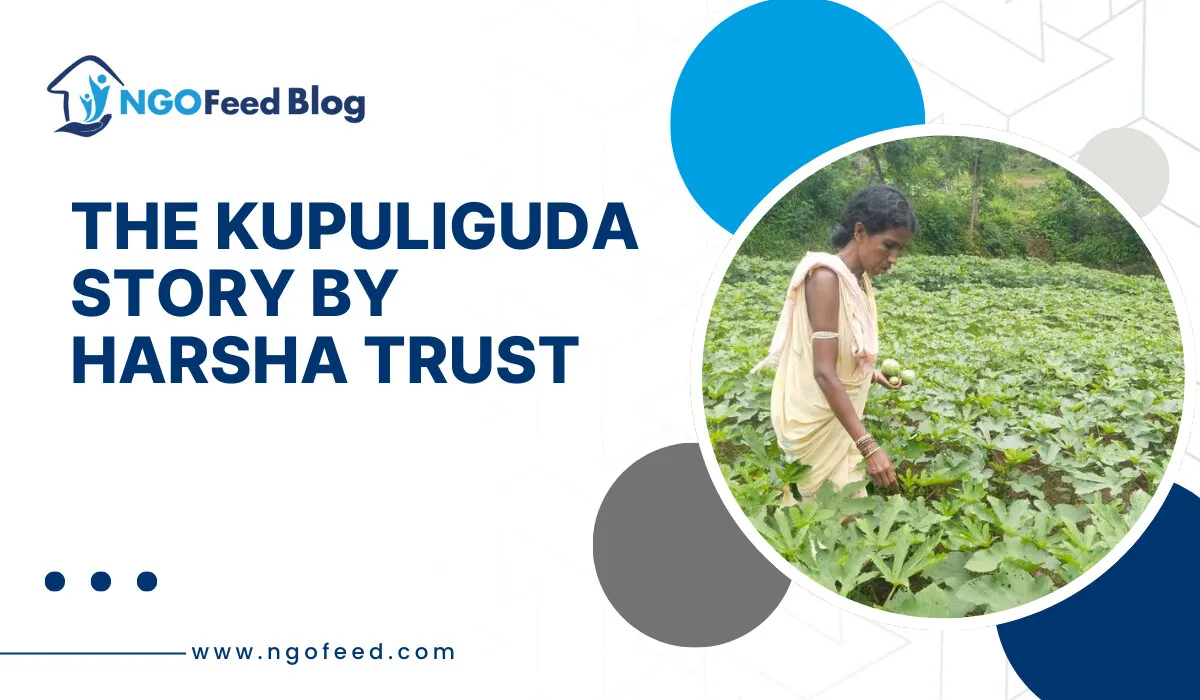 Harsha Trust Impact Story Kupuliguda