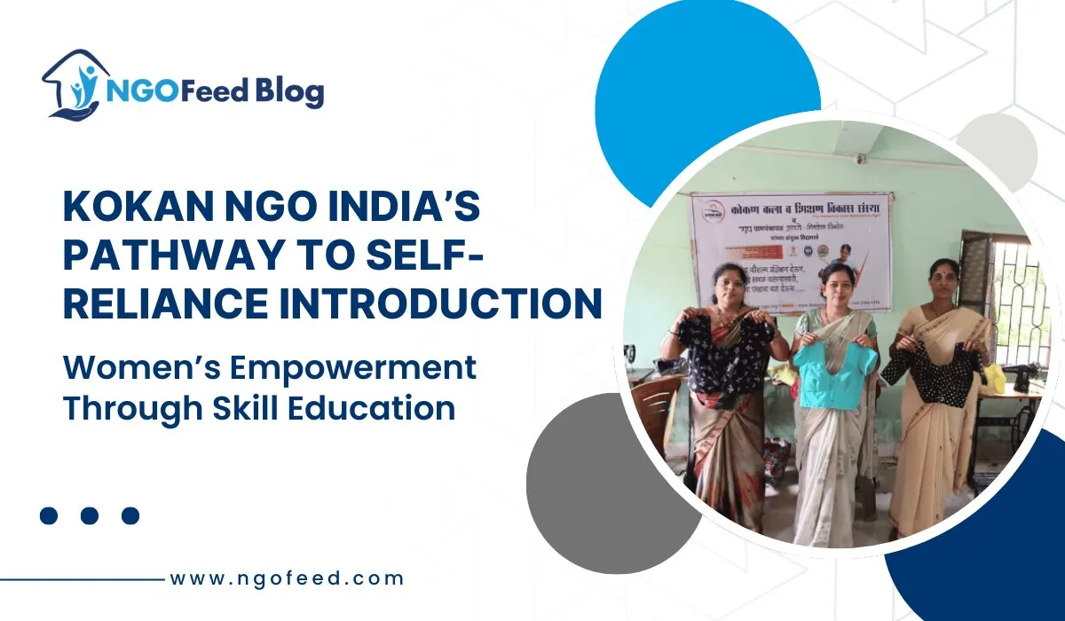 Kokan NGO India Women’s Empowerment Through Skill Education Program