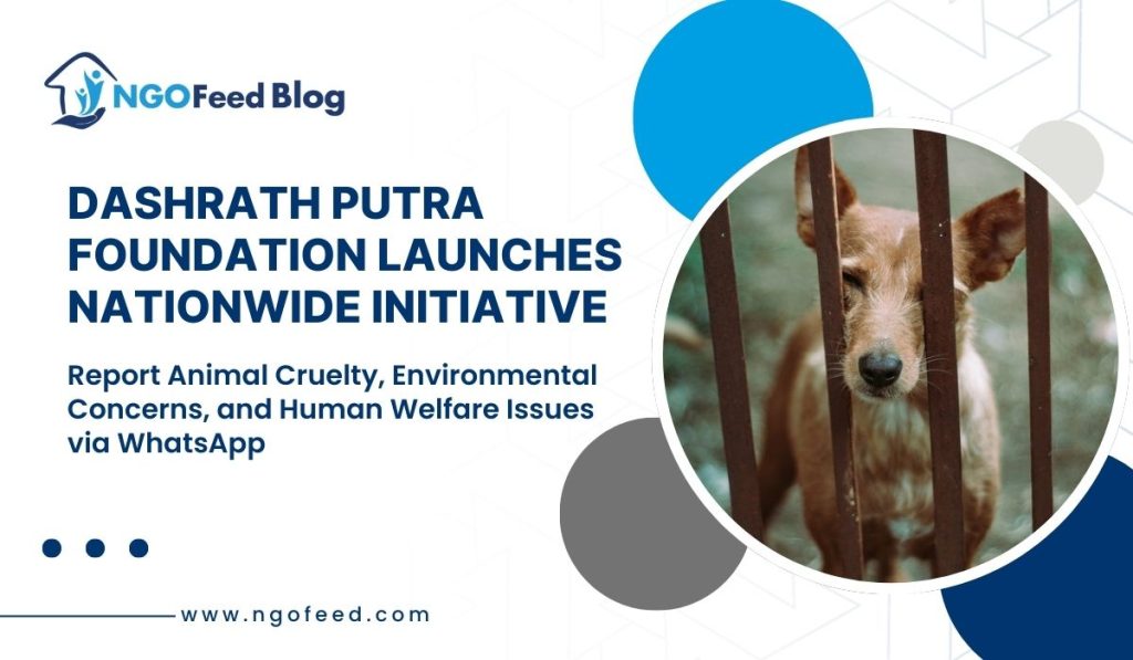 Dashrath Putra Foundation Launches Initiative Urging Public to Report Commercial Animal Exploitation