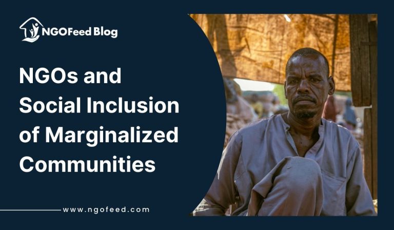 NGOs and Social Inclusion of Marginalized Communities: Role, Impact & Importance