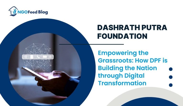 Dashrath Putra Foundation: Digital Support for Grassroots Organisations; Expanding Access to Technology