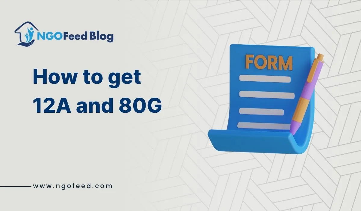 How to Get 12A and 80G Registration in India