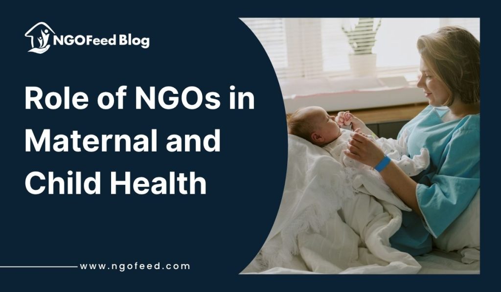 Role of NGOs in Maternal and Child Health